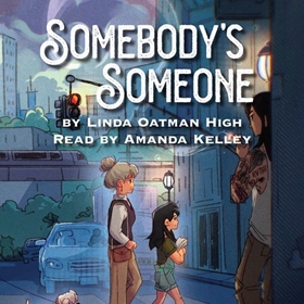 SOMEBODY'S SOMEONE